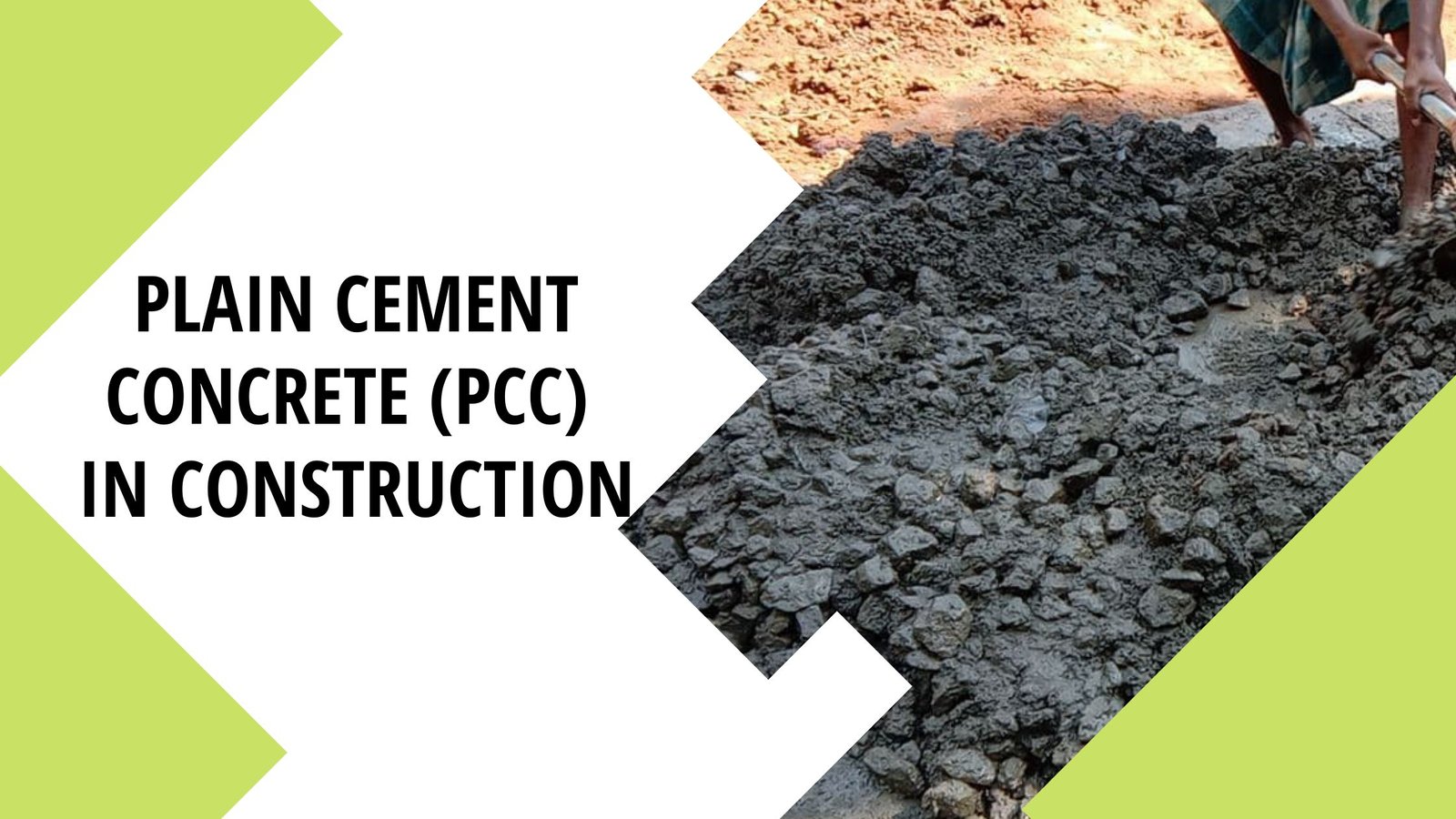 Plain Cement Concrete (PCC)