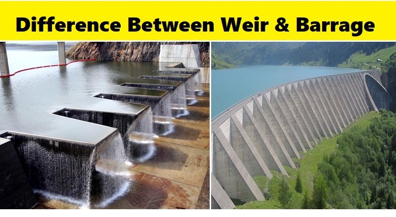 Weir and Barrage